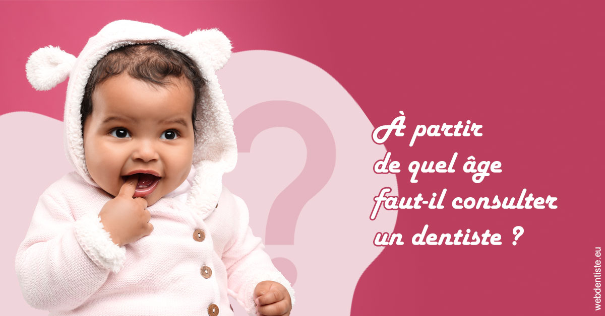 https://selarl-cabdentaire-idrissi.chirurgiens-dentistes.fr/Age pour consulter 1