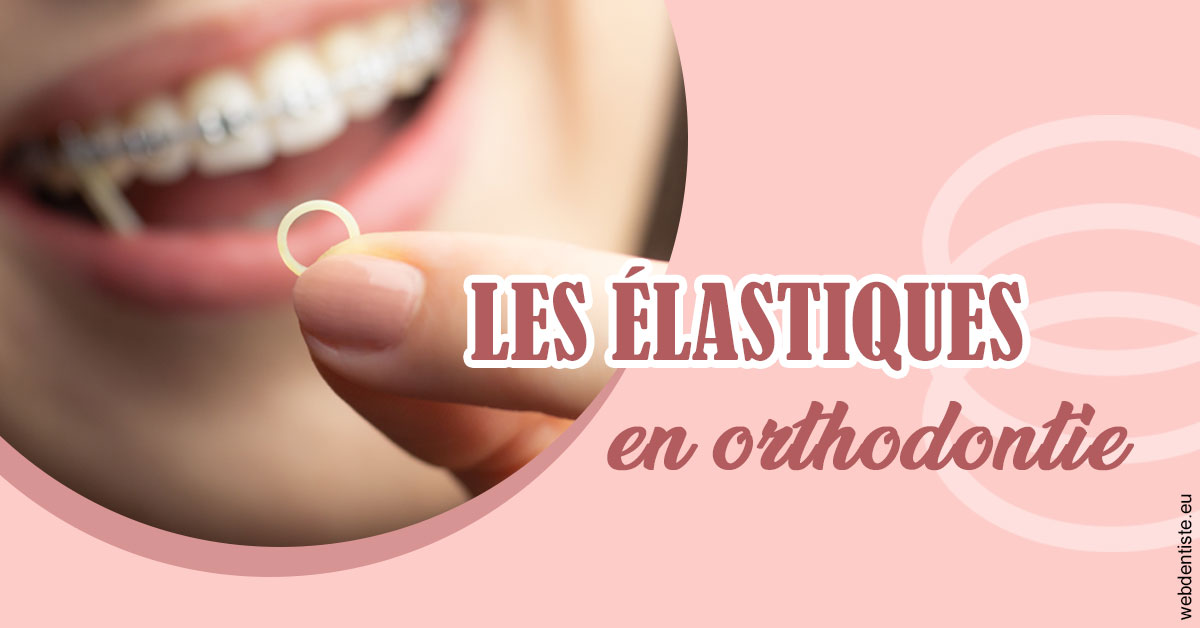 https://selarl-cabdentaire-idrissi.chirurgiens-dentistes.fr/Elastiques orthodontie 1